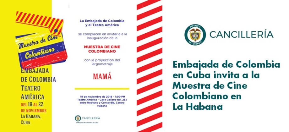 La Embajada de Colombia invita a la Muestra de Cine Colombiano en La Habana