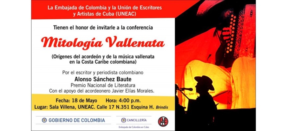 La Embajada de Colombia en Cuba invita a participar en la conferencia: Mitología Vallenata con Alonso Sánchez Baute