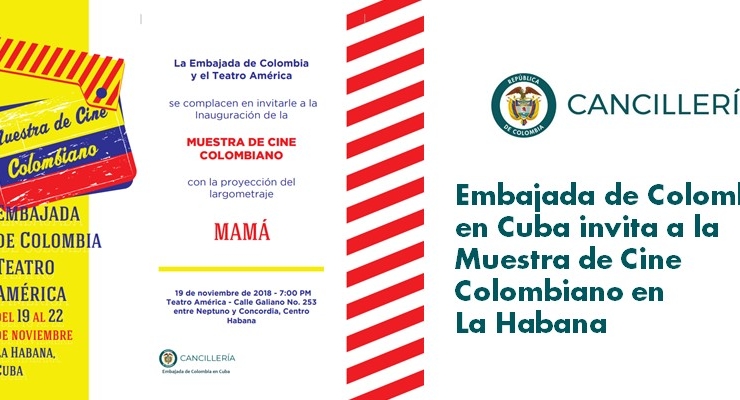 La Embajada de Colombia invita a la Muestra de Cine Colombiano en La Habana